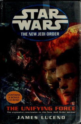 Star Wars - The New Jedi Order - The Unifying Force
