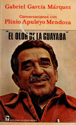 El olor de la guayaba
