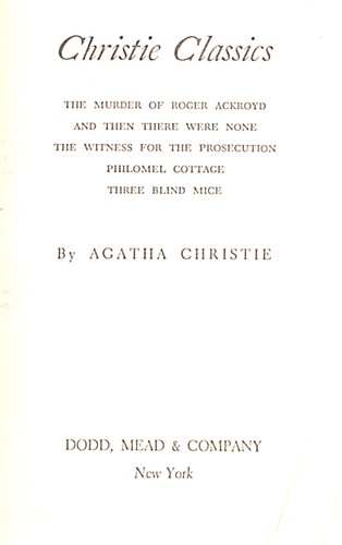 Christie Classics (And Then There Were None / Murder of Roger Ackroyd / Philomel Cottge / Three Blind Mice / Witness for the Prosecution)