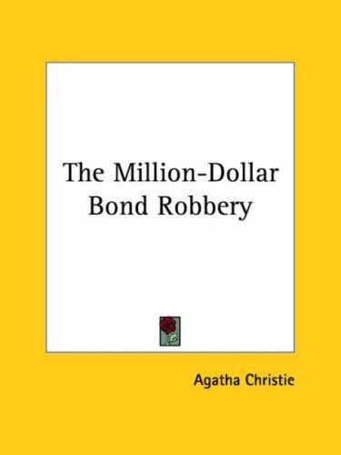 The Million-dollar Bond Robbery