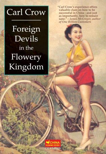 Foreign Devils in the Flowery Kingdom - with a new foreword by Paul French