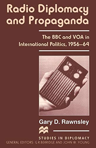 Radio diplomacy and propaganda