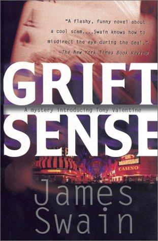 Grift sense
