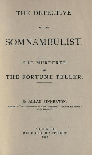 The detective and the somnambulist
