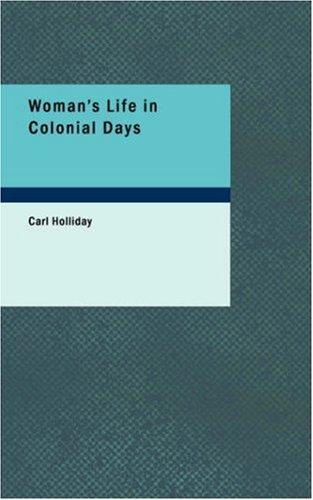 Women's Life in Colonial Days