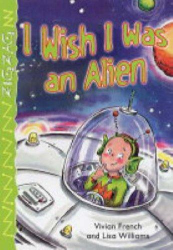 I Wish I Was an Alien