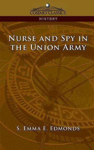 Nurse and spy in the Union Army
