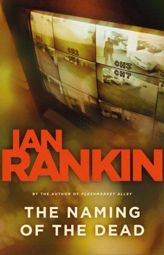 The Naming of the Dead (An Inspector Rebus)