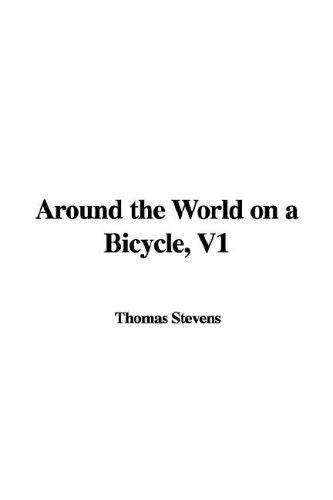Around the world on a bicycle ..