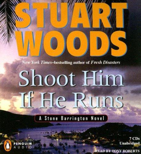 Shoot Him If He Runs