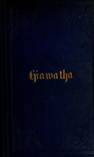 The song of Hiawatha