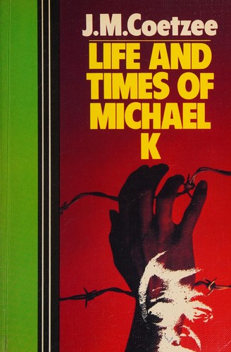 Life & times of Michael K