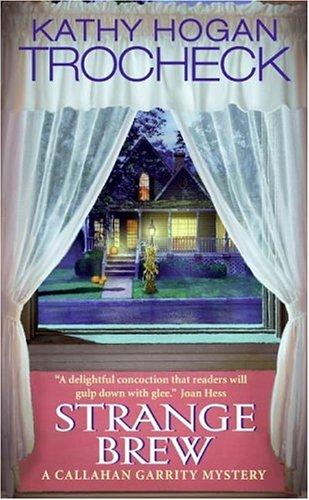 Strange Brew (Callahan Garrity Mysteries)