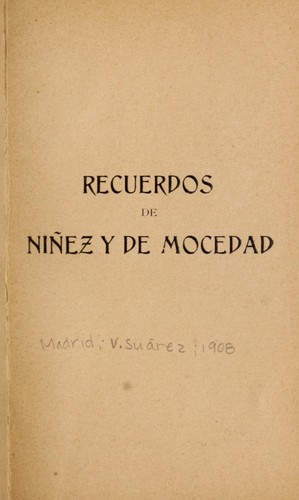 Recuerdos de niñez y mocedad