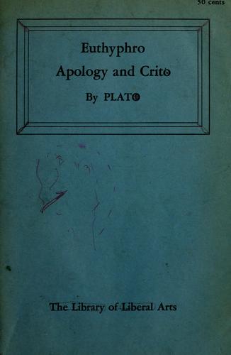 Euthyphro, Apology, and Crito, and the Death scene from Phaedo