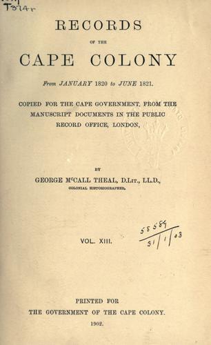 Records of the Cape Colony 1793-1831 copied for the Cape government