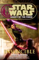 Star Wars - Legacy of the Force - Invincible