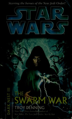 Star Wars - Dark Nest - The Swarm War