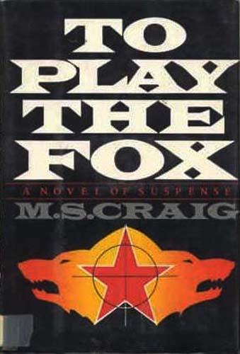 To play the fox