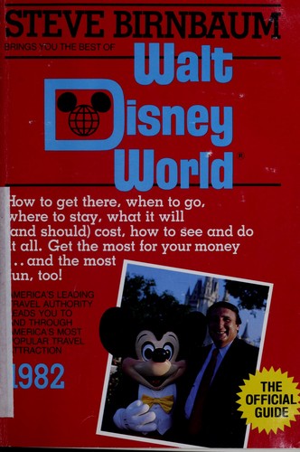 Steve Birnbaum brings you the best of Walt Disney World