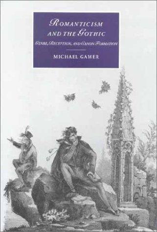 Romanticism and the Gothic