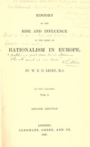 History of the rise and influence of the spirit of rationalism in Europe