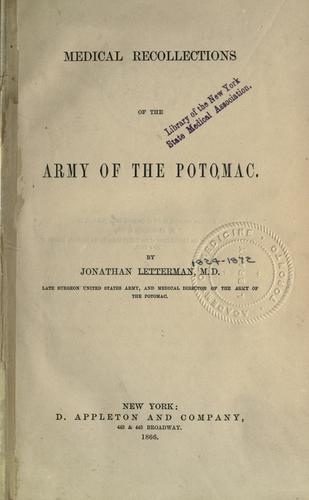 Medical recollections of the Army of the Potomac