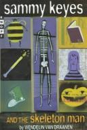 Sammy Keyes and the skeleton man