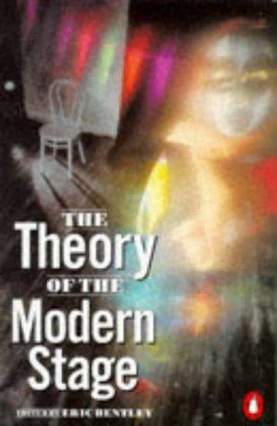 The Theory of the Modern Stage