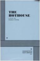 The hothouse