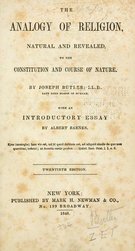 The analogy of religion, natural and revealed, to the constitution and course of nature