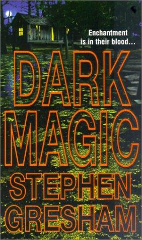 Dark magic