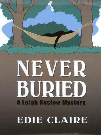 Never buried