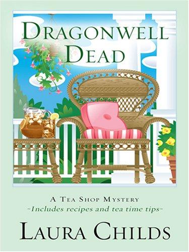 Dragonwell Dead (A Tea Shop Mystery, #8)