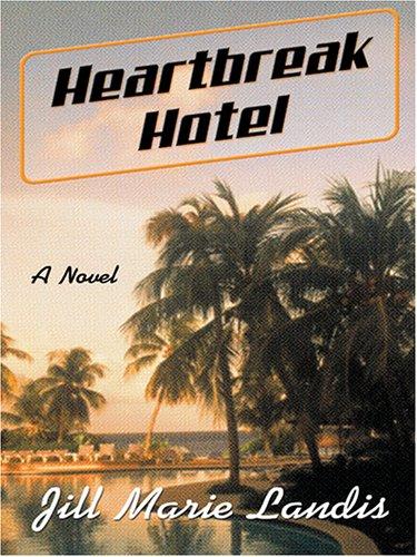Heartbreak hotel