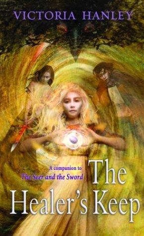 The Healer's Keep (Healer and Seer #2)