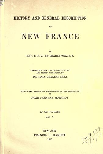 History and general description of New France