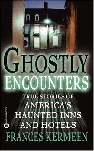Ghostly encounters