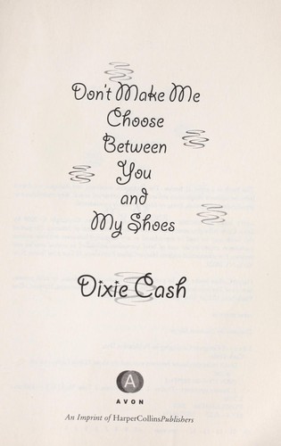 Don't make me choose between you and my shoes