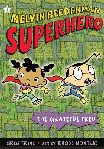 Grateful Fred, The (Melvin Beederman, Superhero)
