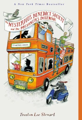 The Mysterious Benedict Society and the Prisoner's Dilemma (The mysterious Benedict Society #3)