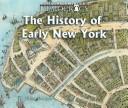 The history of early New York