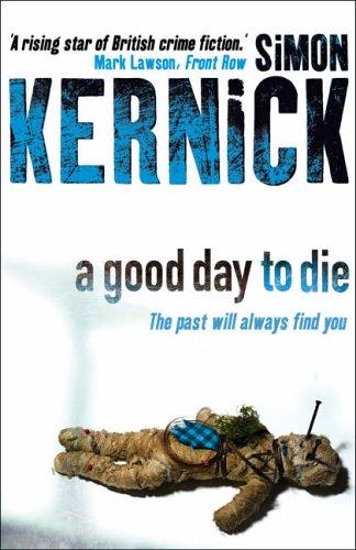 A Good Day to Die