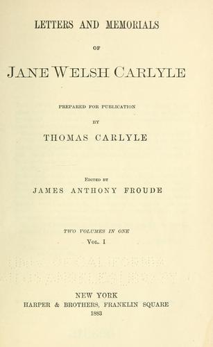 Letters and memorials of Jane Welsh Carlyle