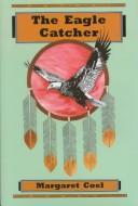 The Eagle Catcher