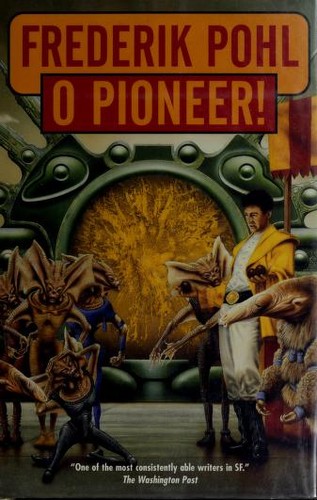 O pioneer!