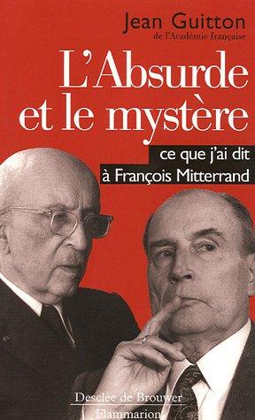 L' absurde et le mystère