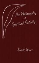 The philosophy of spiritual activity (freedom)