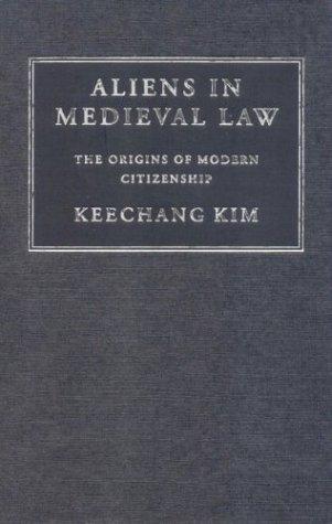 Aliens in Medieval Law