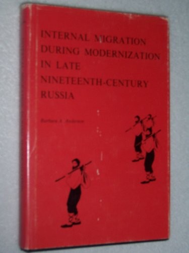 Internal migration during modernization in late nineteenth-century Russia